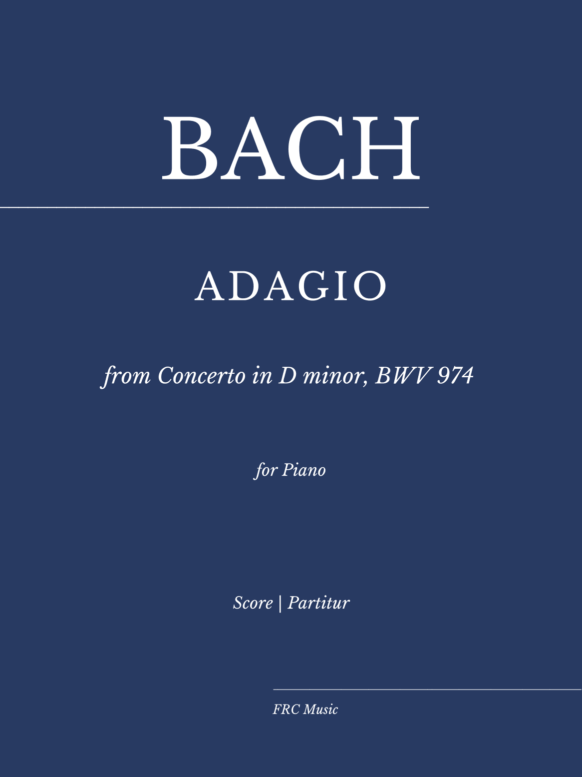 Bach: Adagio from Concerto in D minor, BWV 974 (d'après Marcello)  as played by Víkingur Ólafsson (arr. Flavio Regis Cunha)