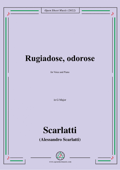 A. Scarlatti-Rugiadose,odorose,in G Major,for Voice and Piano (arr. Open Cloud)