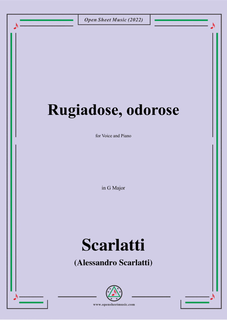 A. Scarlatti-Rugiadose,odorose,in G Major,for Voice and Piano (arr. Open Cloud)