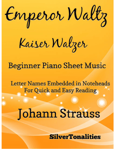 Emperor Waltz Beginner Piano Sheet Music (arr. SilverTonalities)