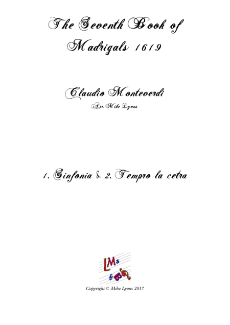 Monteverdi - The Seventh Book  of Madrigals (1619) - 01. Sinfonia and Tempro la cetra a5 (arr. Mike Lyons)