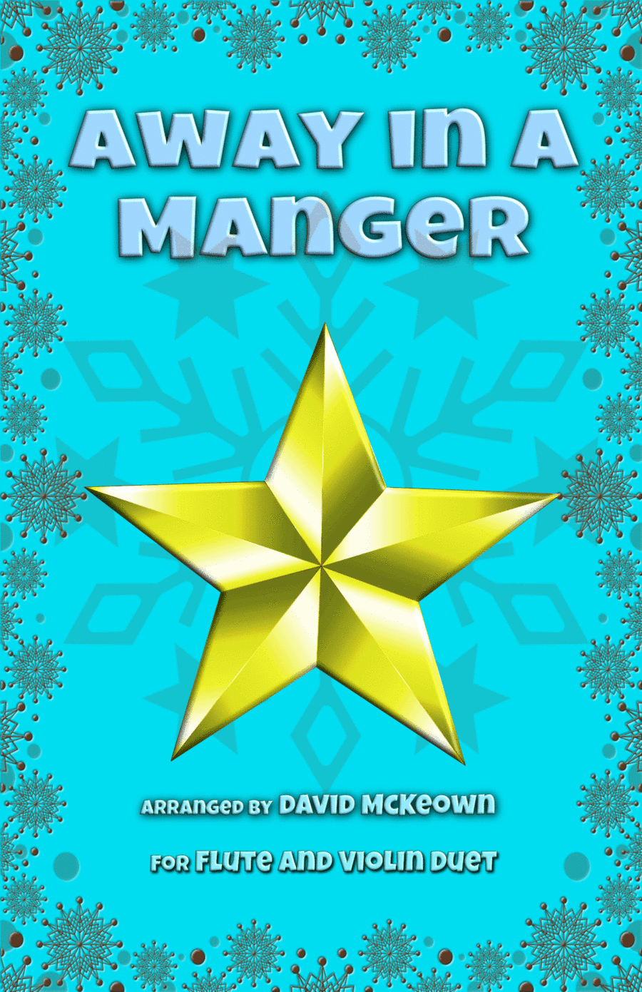 Away in a Manger, Jazz Style, for Flute and Violin Duet (arr. David McKeown)
