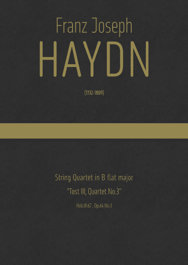 Haydn - String Quartet in B flat major, Hob.III:67 ; Op.64 No.3 "Tost III, Quartet No.3" (arr. J.G. Cucó Barber)