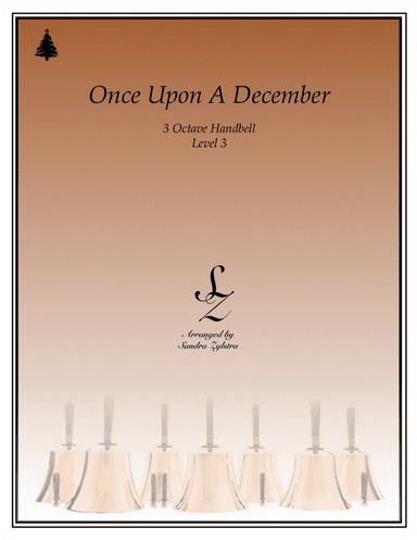 Once Upon A December (arr. Sandra Zylstra)