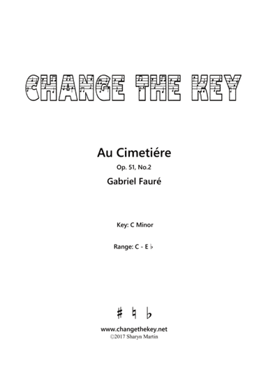 Au Cimetiere - C Minor (arr. Change the Key)