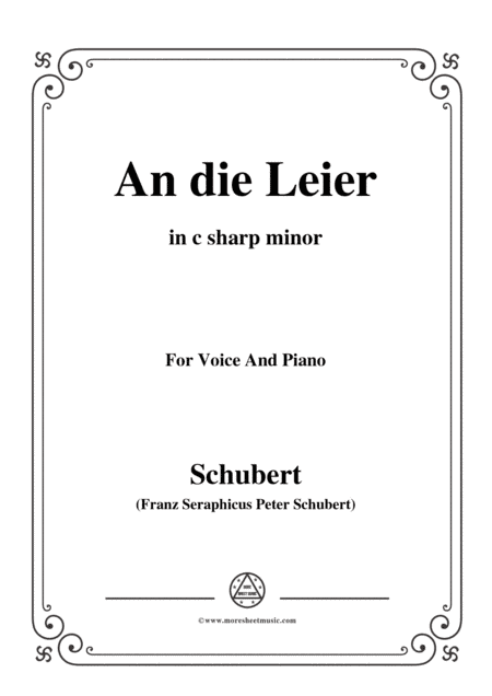 Schubert-An die Leier(To My Lyre),Op.56 No.2,in c sharp minor,for Voice&Piano (arr. MSM)