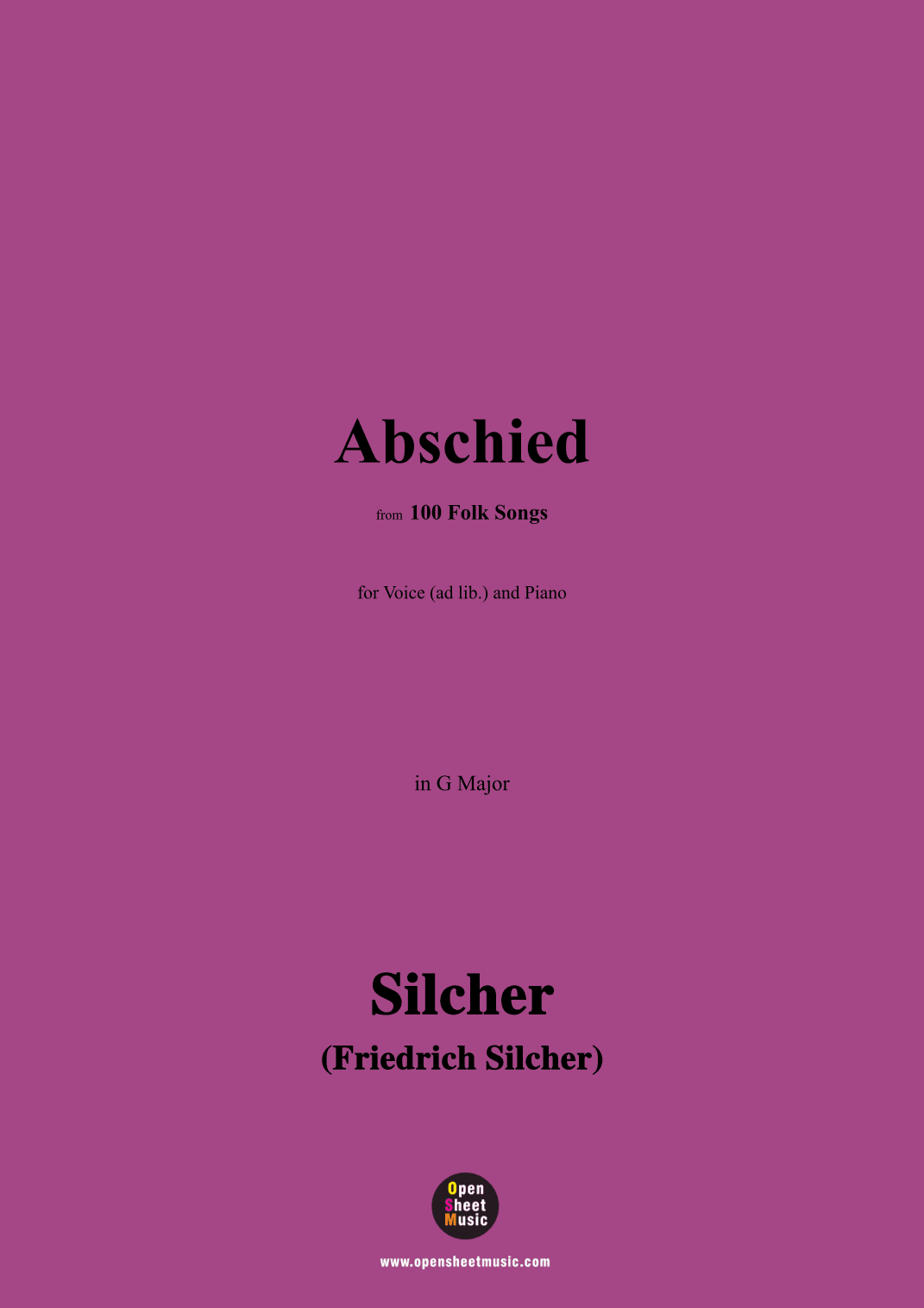 Silcher-Abschied,for Voice(ad lib.) and Piano (arr. OSM Press)