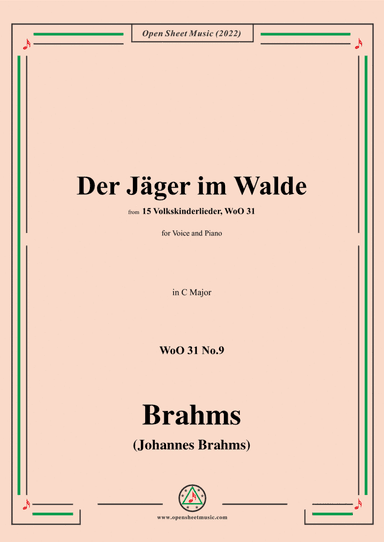 Brahms-Der Jager im Walde,WoO 31 No.9 (arr. Open Cloud)