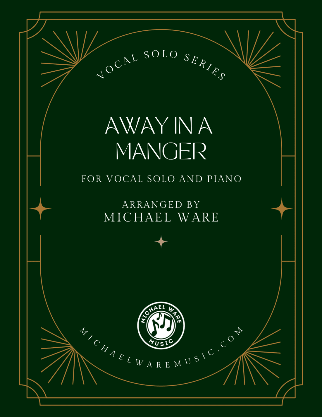 Away in a Manger (Vocal Solo) (arr. Michael Ware)