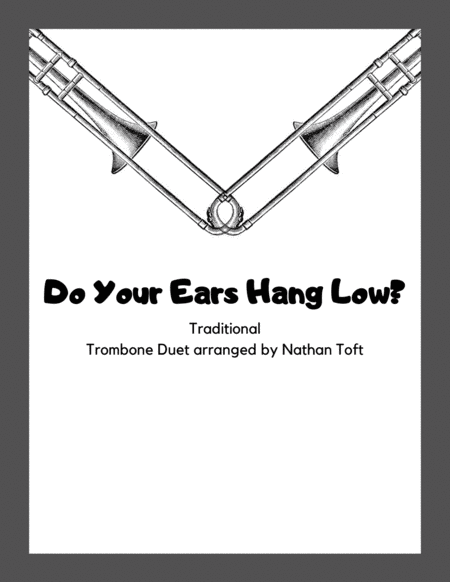 Do Your Ears Hang Low? (arr. Nathan Toft)