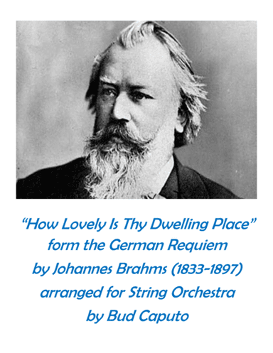 How Lovely is thy Dwelling Place for String Orchestra (arr. Bud Caputo)