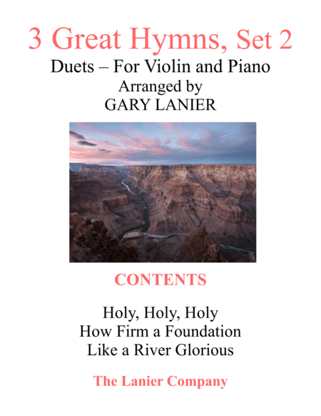 Gary Lanier: 3 GREAT HYMNS, Set 2 (Duets for Violin & Piano) (arr. Gary Lanier)