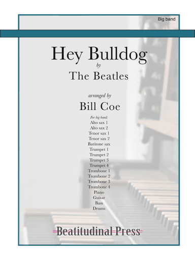 Hey Bulldog (arr. Bill Coe)