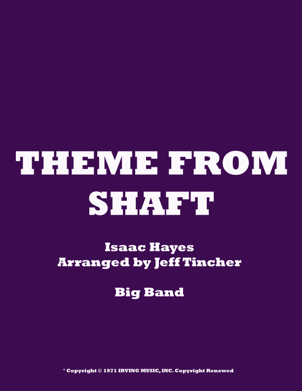 Theme From Shaft (arr. Jeff Tincher)