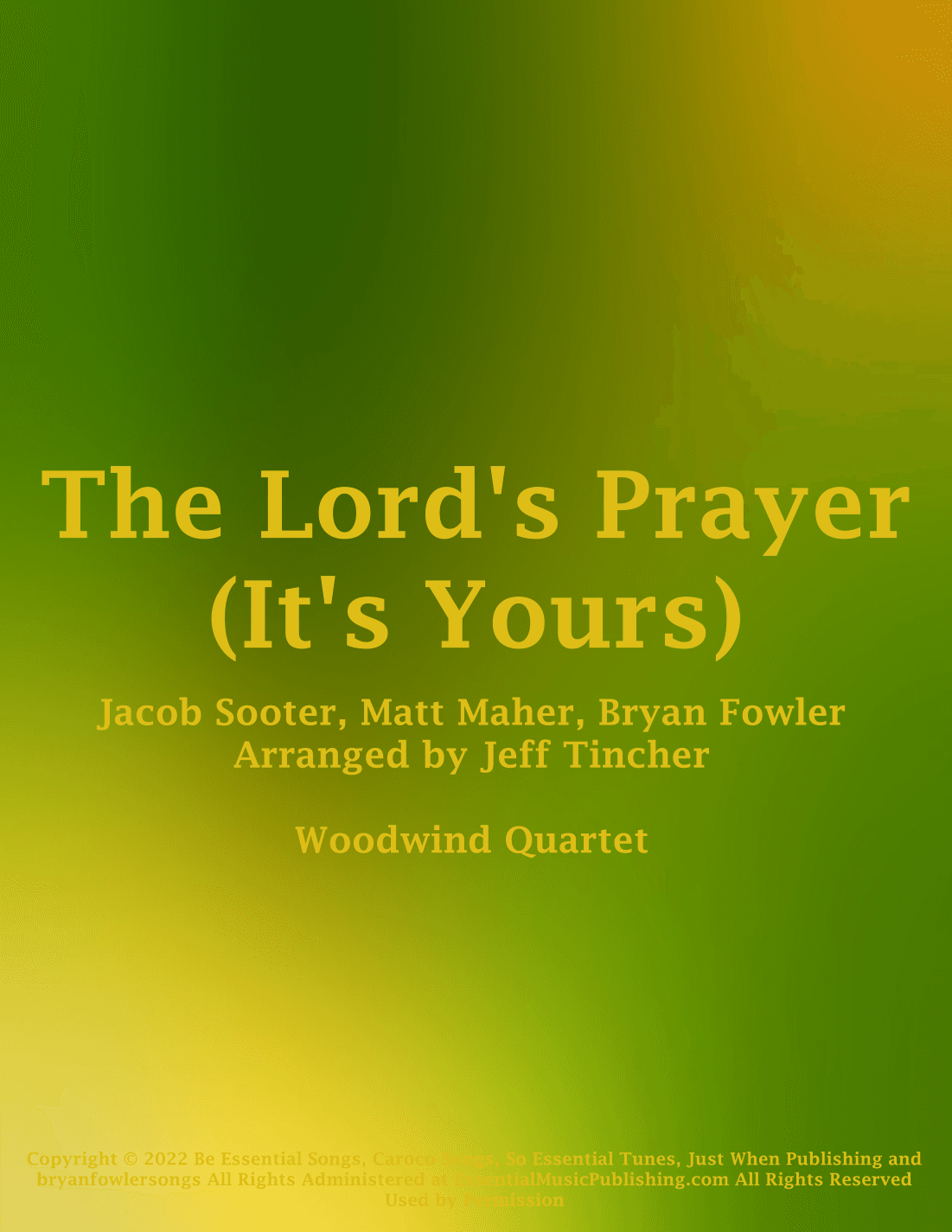 The Lord's Prayer (it's Yours) (arr. Jeff Tincher)