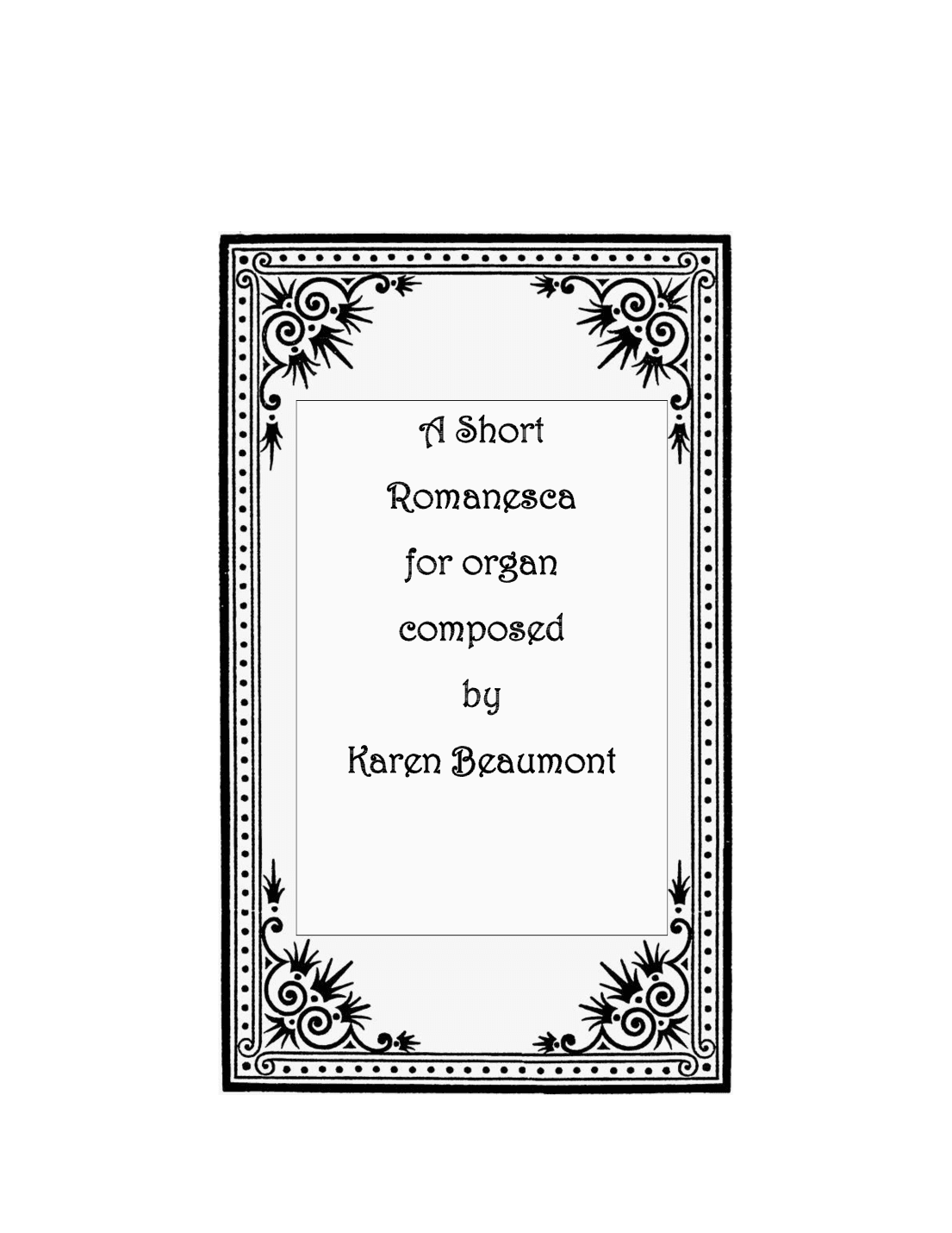 A Short Romanesca (manuals only)