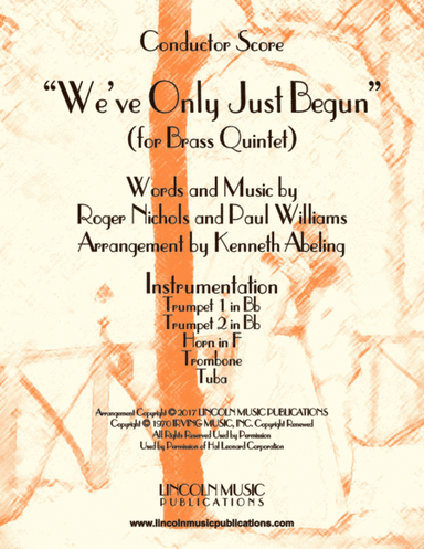 We've Only Just Begun (arr. Kenneth Abeling)