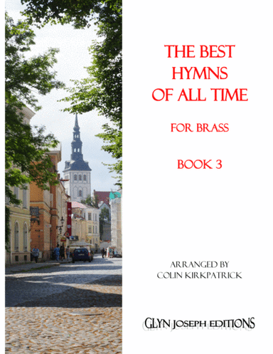 The Best Hymns of All Time (for Brass) Book 3 (arr. Colin Kirkpatrick)