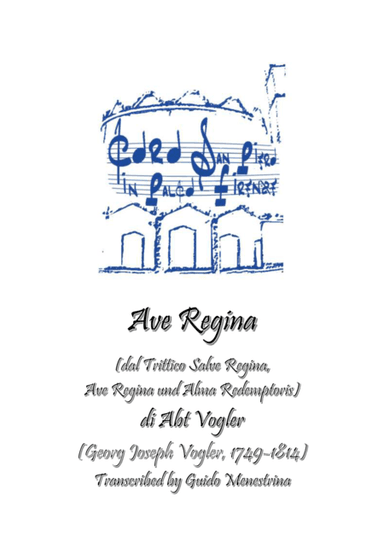 Georg Joseph "Abt" Vogler - Ave Regina (arr. Guido Menestrina)