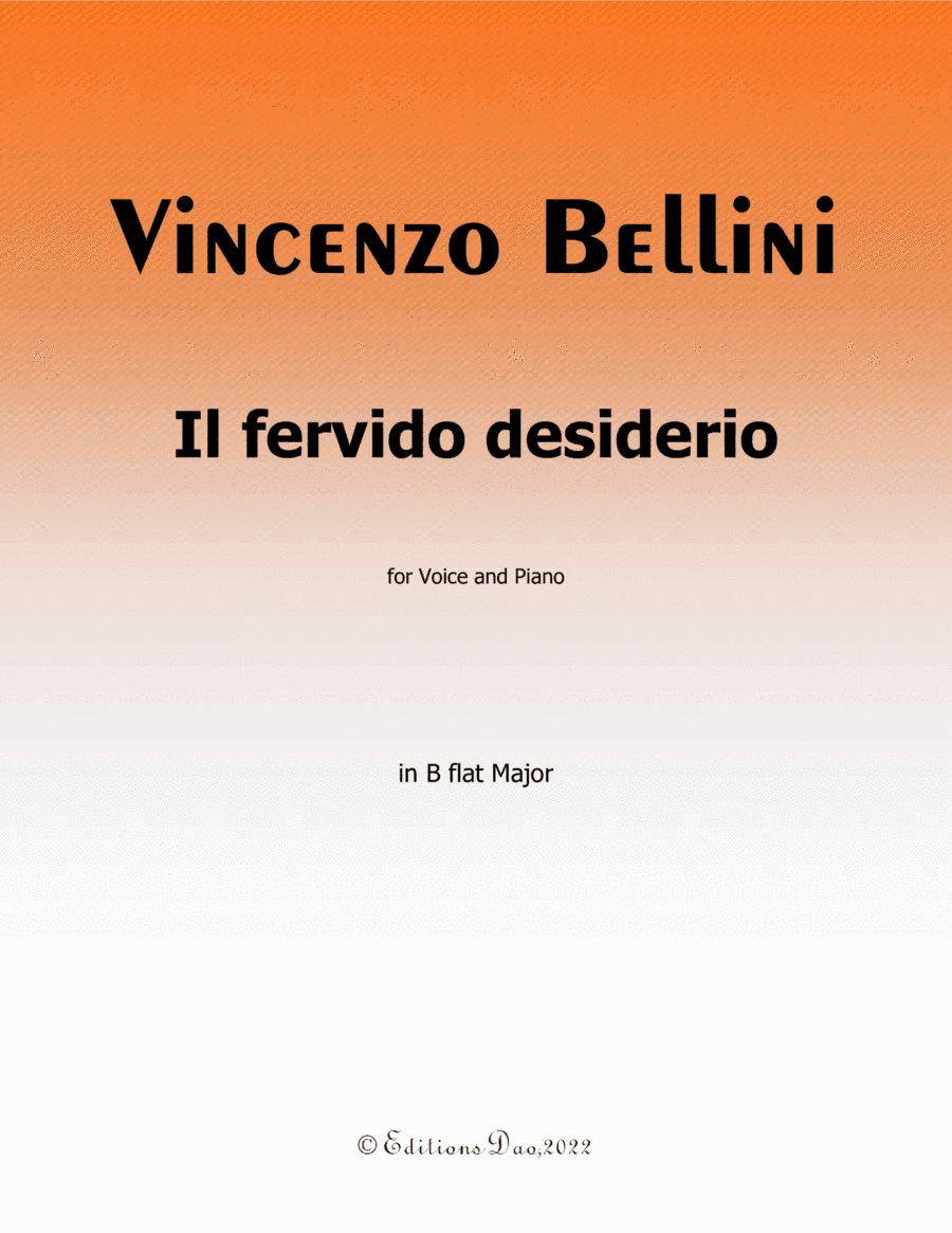 Il fervido desiderio, by Bellini, in B flat Major (arr. Editions Dao)