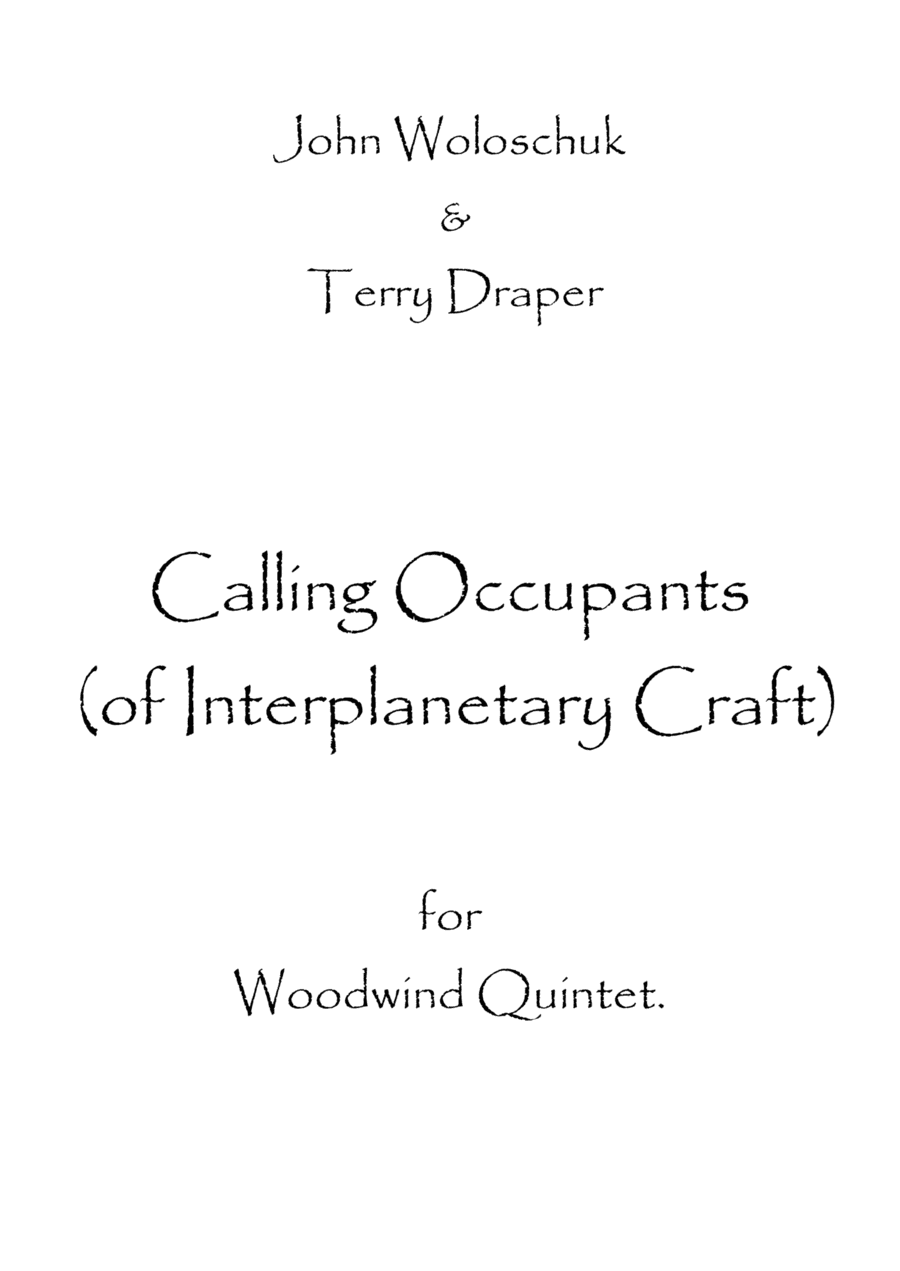 Calling Occupants (of Interplanetary Craft) (arr. Spence Bundy)