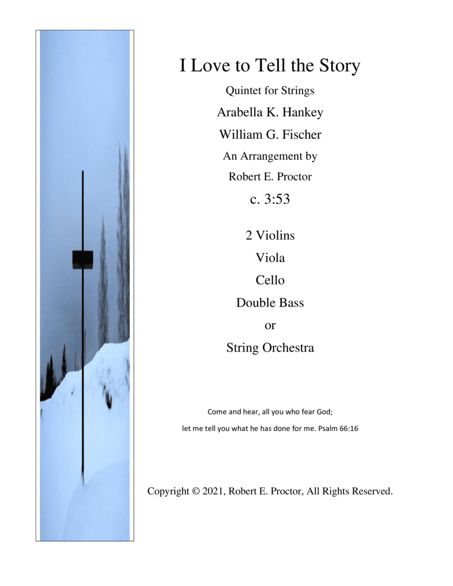 I Love to Tell the Story for String Quintet or String Orchestra (arr. Robert E. Proctor)