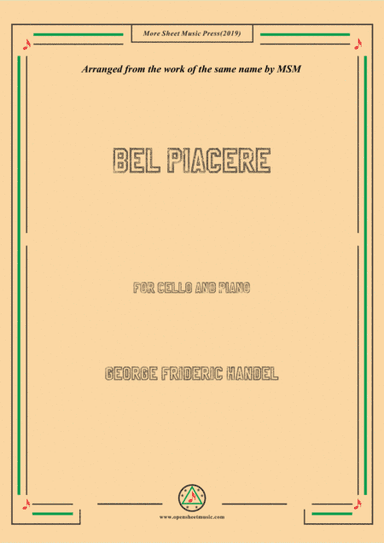 Handel-Bel piacere,for Cello and Piano (arr. MSM)