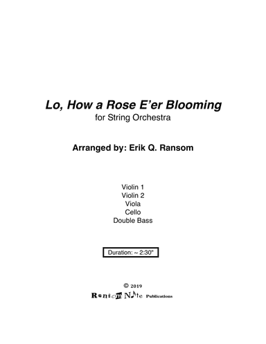 Lo, How a Rose E'er Blooming for String Orchestra (arr. Erik Q. Ransom)