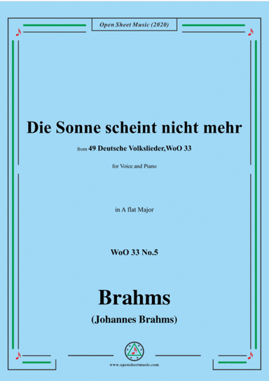 Brahms-Die Sonne scheint nicht mehr,WoO 33 No.5,in A flat Major,for Voice&Pno (arr. MSM)