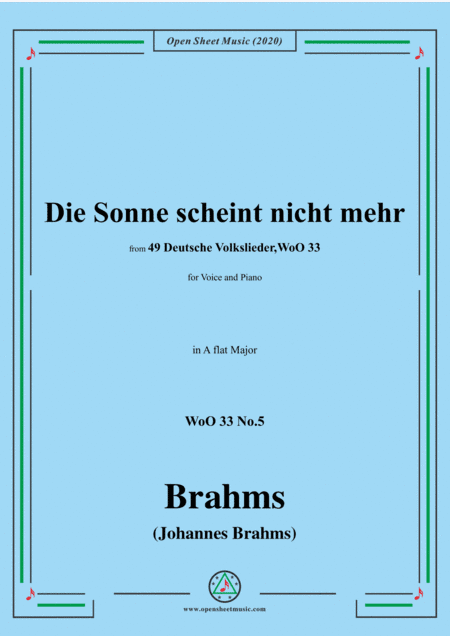 Brahms-Die Sonne scheint nicht mehr,WoO 33 No.5,in A flat Major,for Voice&Pno (arr. MSM)