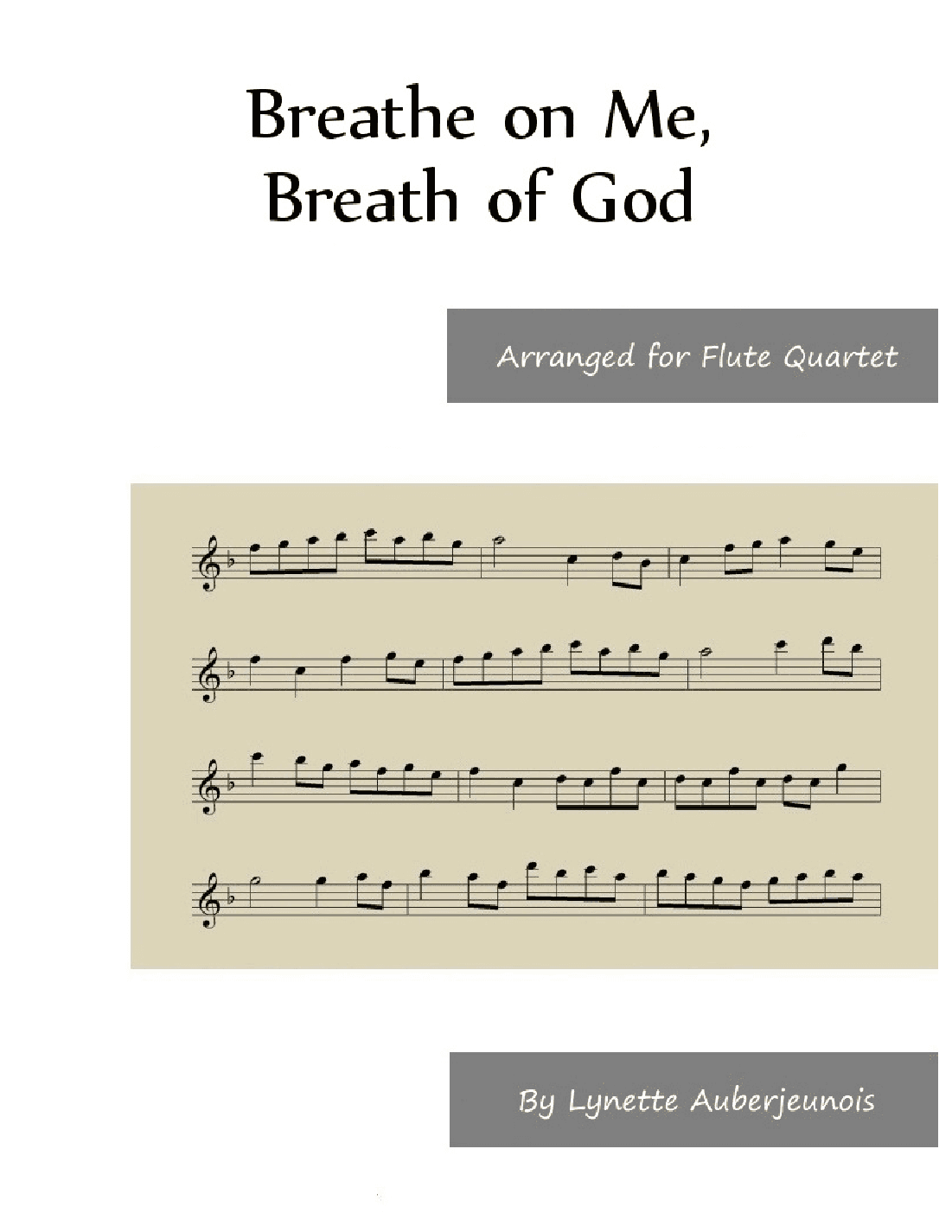 Breathe on Me, Breath of God - Flute Quartet (arr. Lynette Auberjeunois)