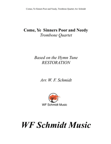Come, Ye Sinners Poor and Needy (arr. W. F. Schmidt)