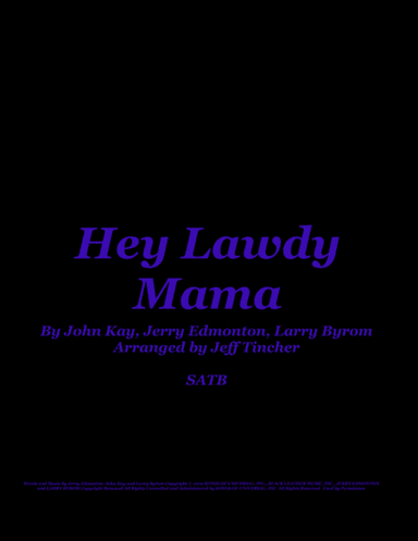 Hey Lawdy Mama (arr. Jeff Tincher)