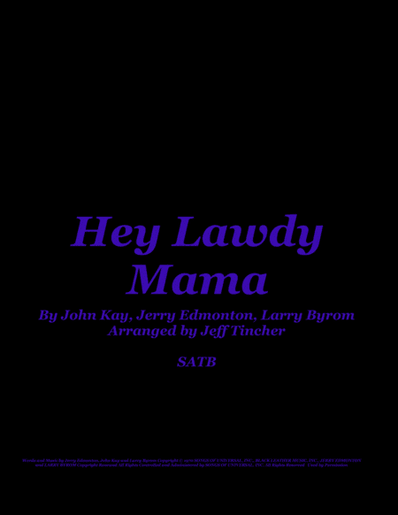 Hey Lawdy Mama (arr. Jeff Tincher)