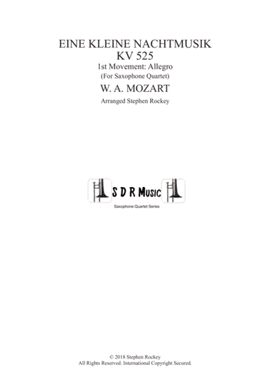 Eine Kleine Nachtmusik 1st Movement Allegro for Saxophone Quartet (arr. Stephen Rockey)