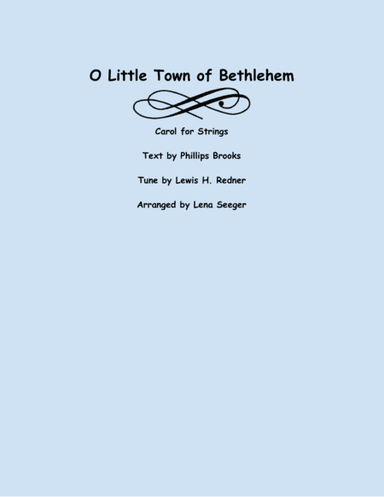 O Little Town of Bethlehem (two violins and cello) (arr. Lena Seeger)
