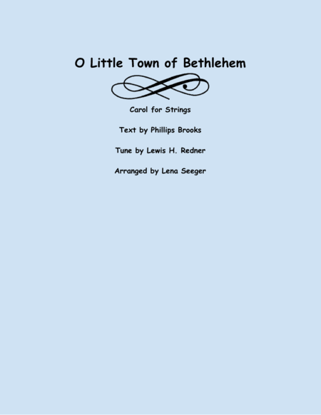 O Little Town of Bethlehem (two violins and cello) (arr. Lena Seeger)