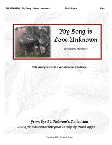 My Song Is Love Unknown  (StA HA00100) (arr. Mark Rippe)