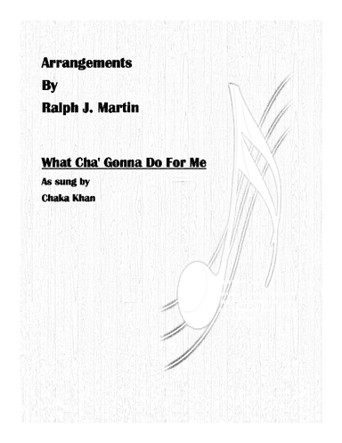 What Cha' Gonna Do For Me (arr. Brass Dragons)