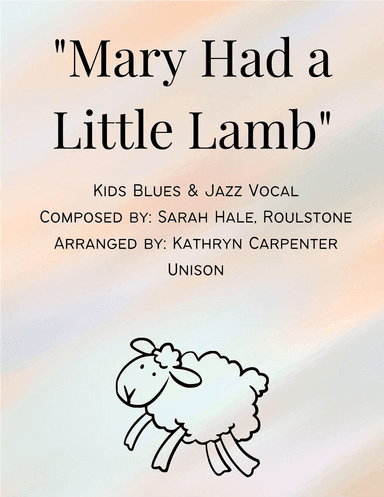 Mary Had a Little Lamb (Blues/Jazz Vocal) (arr. Kathryn Carpenter)