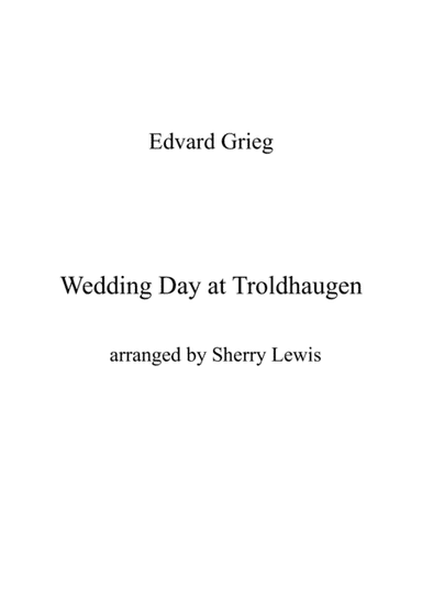 Weddin Day at Troldhaugen STRING QUARTET (for string quartet) (arr. Sherry Lewis)
