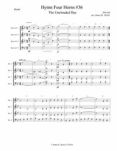 THE UNCLOUDED DAY (Horn Quartet #36) (arr. James K. Taylor)