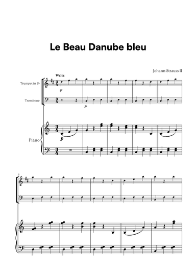 Johann Strauss II - Le Beau Danube bleu for Trumpet in Bb, Trombone and Piano (arr. Cadenza Editions)