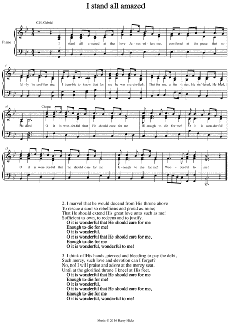 I stand all amazed. A new tune to a wonderful old hymn.