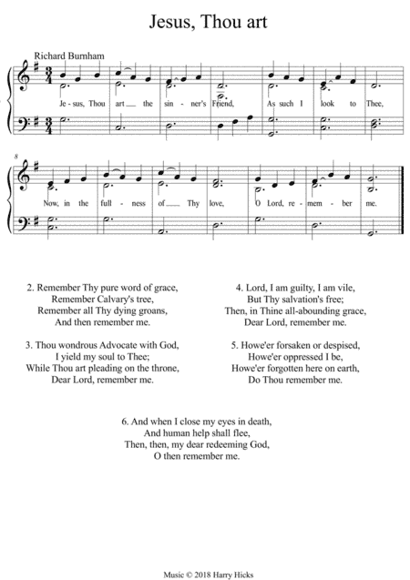 Jesus, Thou art the sinner's friend. A new tune to this wonderful old hymn.