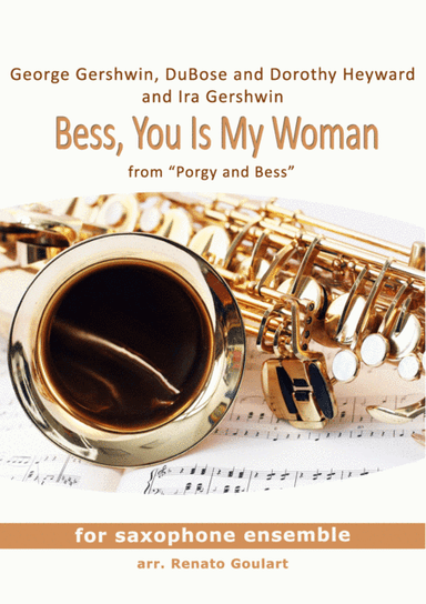 Bess, You Is My Woman  from PORGY AND BESS ® (arr. Renato Goulart)