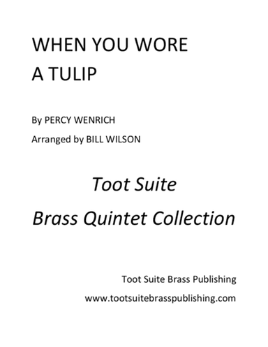When You Wore a Tulip (arr. Bill Wilson)