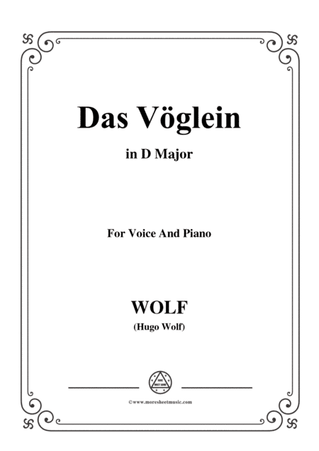 Wolf-Das Vöglein in D Major,for Voice and Piano (arr. MSM)