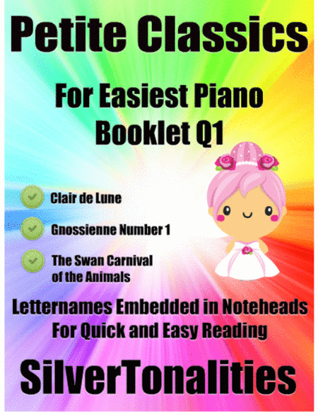 Petite Classics for Easiest Piano Booklet Q1 (arr. SilverTonalities)