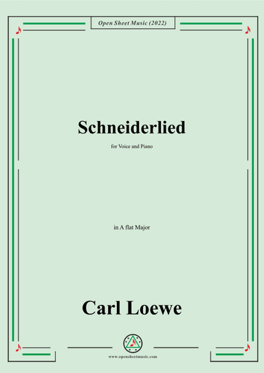 Loewe-Schneiderlied,in A flat Major,for Voice and Piano (arr. OSM Press)